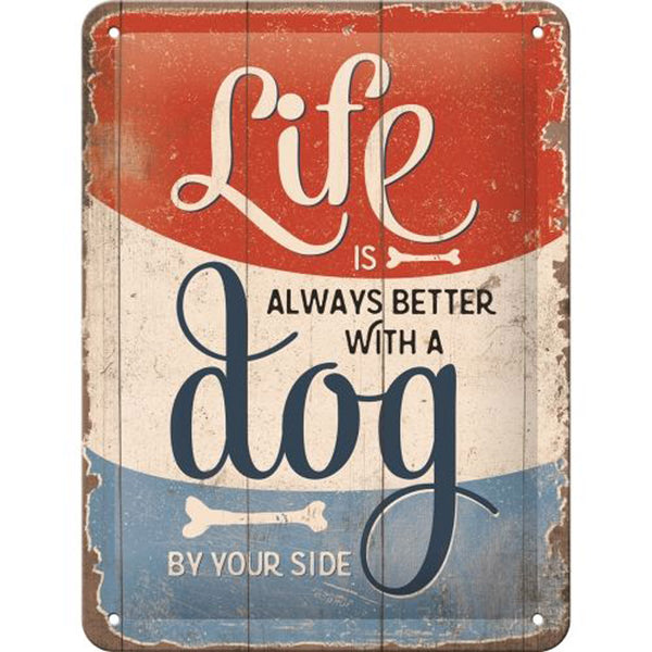 Nostalgic-Art Small Life is Better with a Dog Sign (15x20cm)