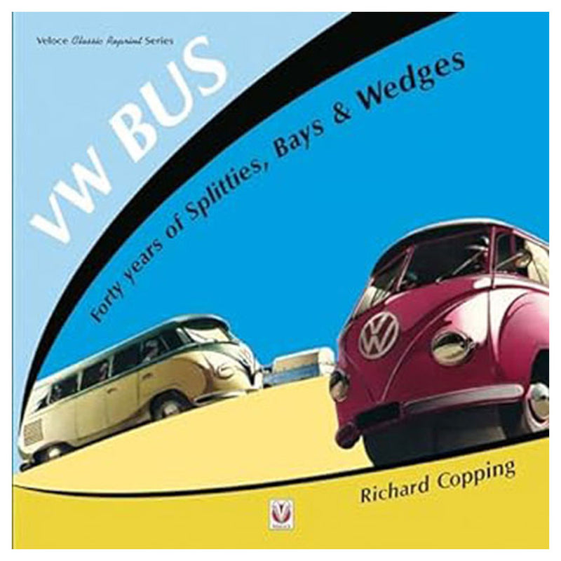 VW Bus 40 Years of Splitties Bays & Wedges Classic Reprint