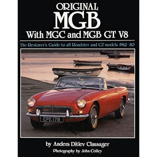 Original MGB The Restorers Guide