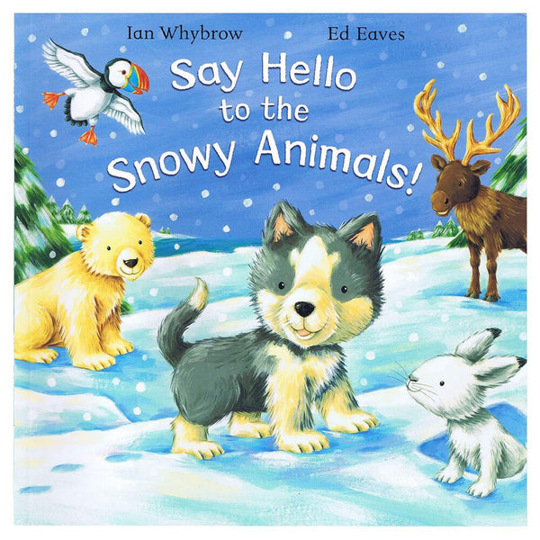 Say Hello To The Snowy Animals! Picture Book